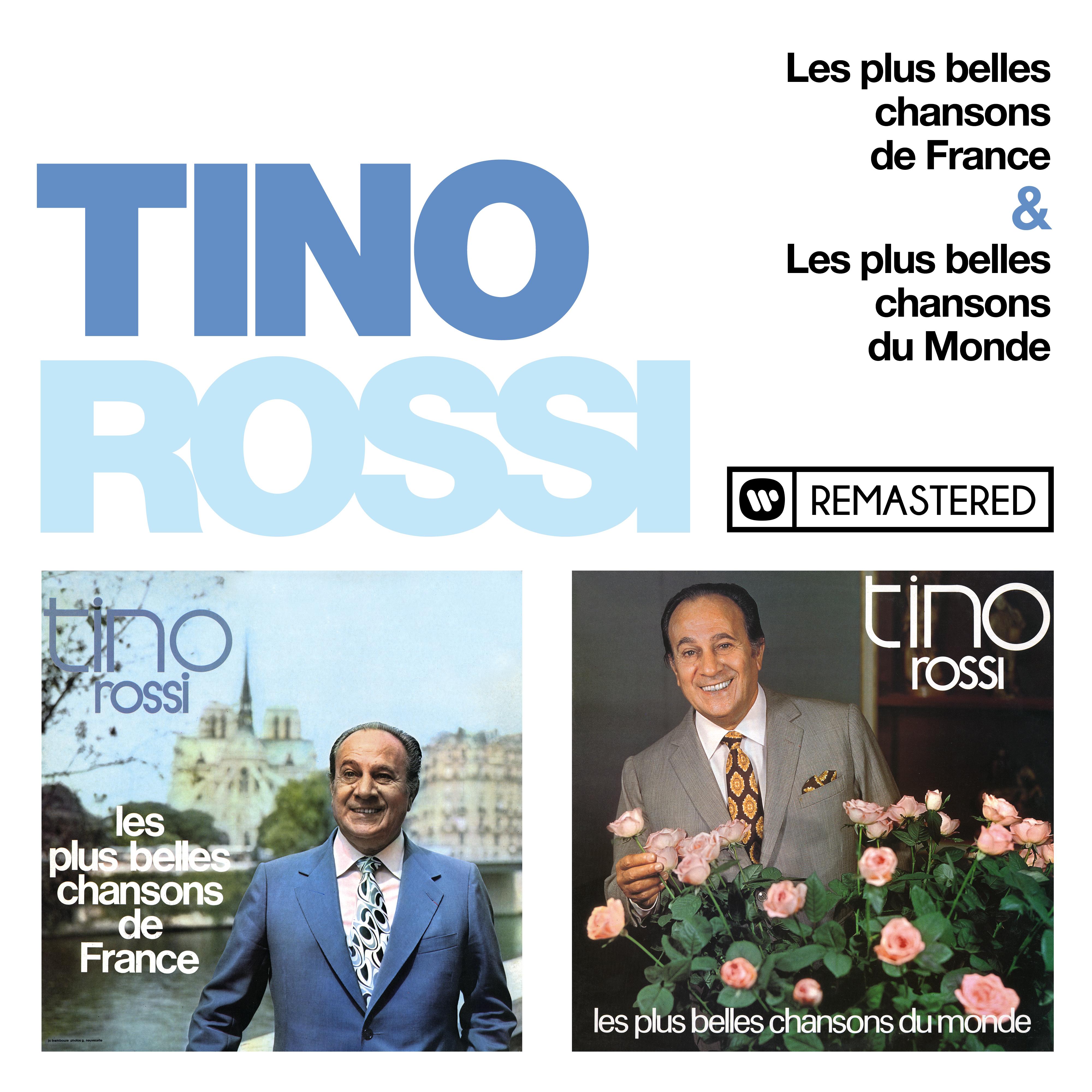 Les plus belles chansons de France & Les plus belles chansons du Monde (Remasterisé en 2018)