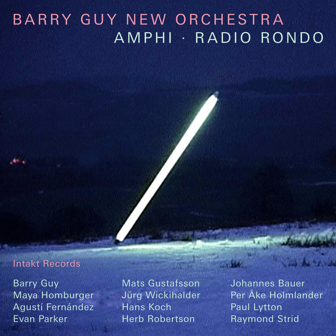 BARRY GUY NEW ORCHESTRA: Amphi / Radio Rondo