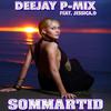 Deejay P-Mix - Sommartid (feat. Jessica.D)