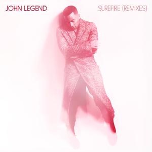 John Legend - Surefire （升8半音）