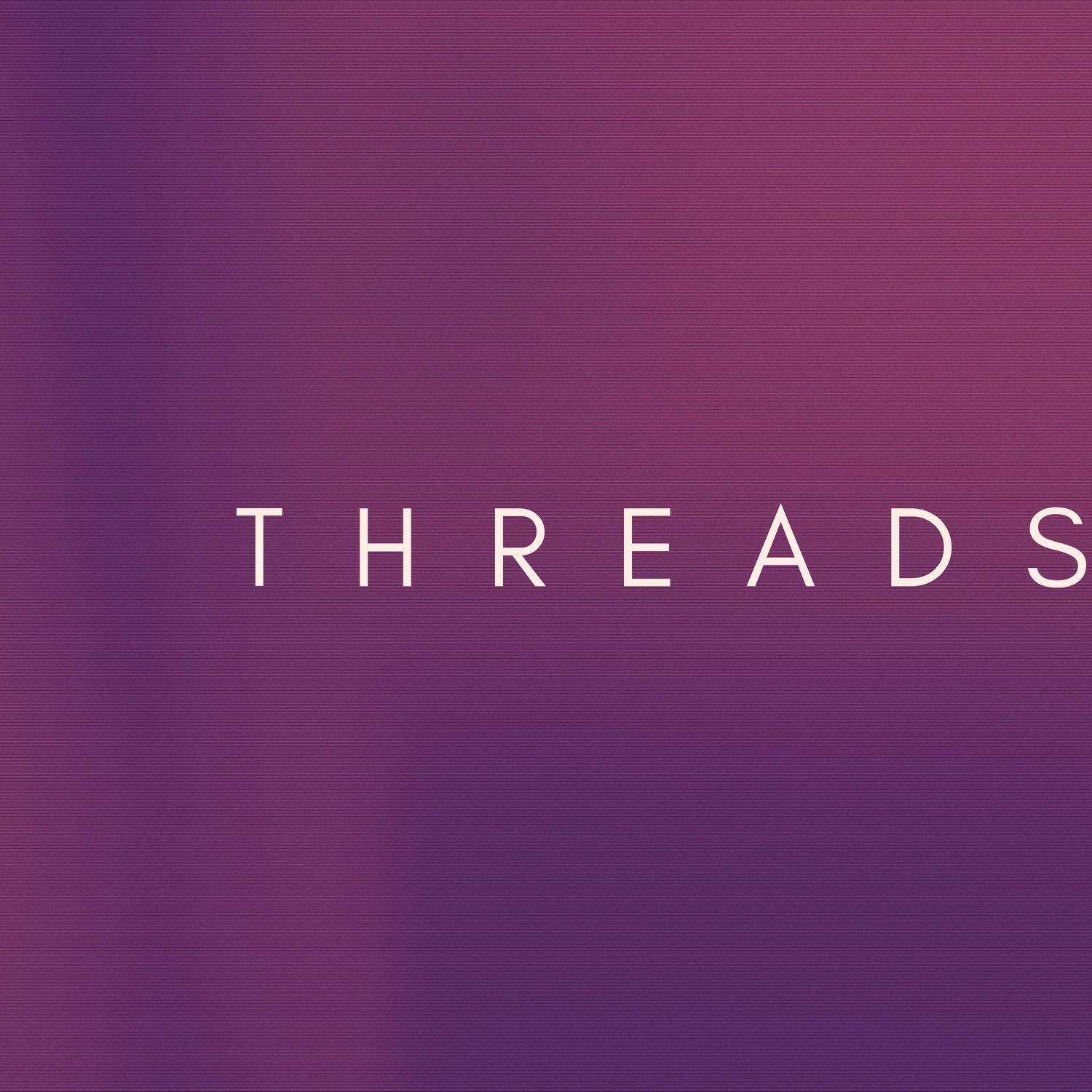 Threads