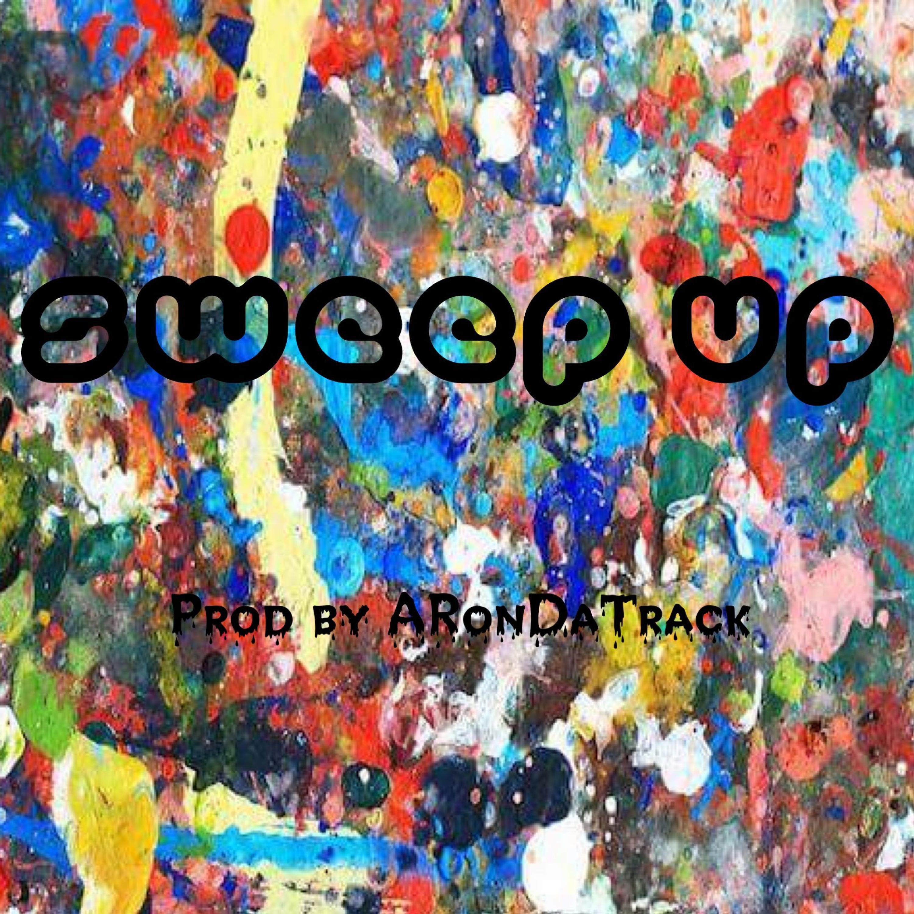 Sweep up (feat. Keiron)