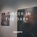 Dancer In The Dark (Original Mix)专辑