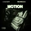 KiingTayy - Motion (feat. RichReggie)