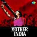 Mother India (Original Motion Picture Soundtrack)专辑