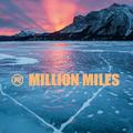 Million Miles / 千万里