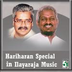 Hariharan Special in Ilayaraja Music专辑