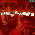 Pres and Sweets