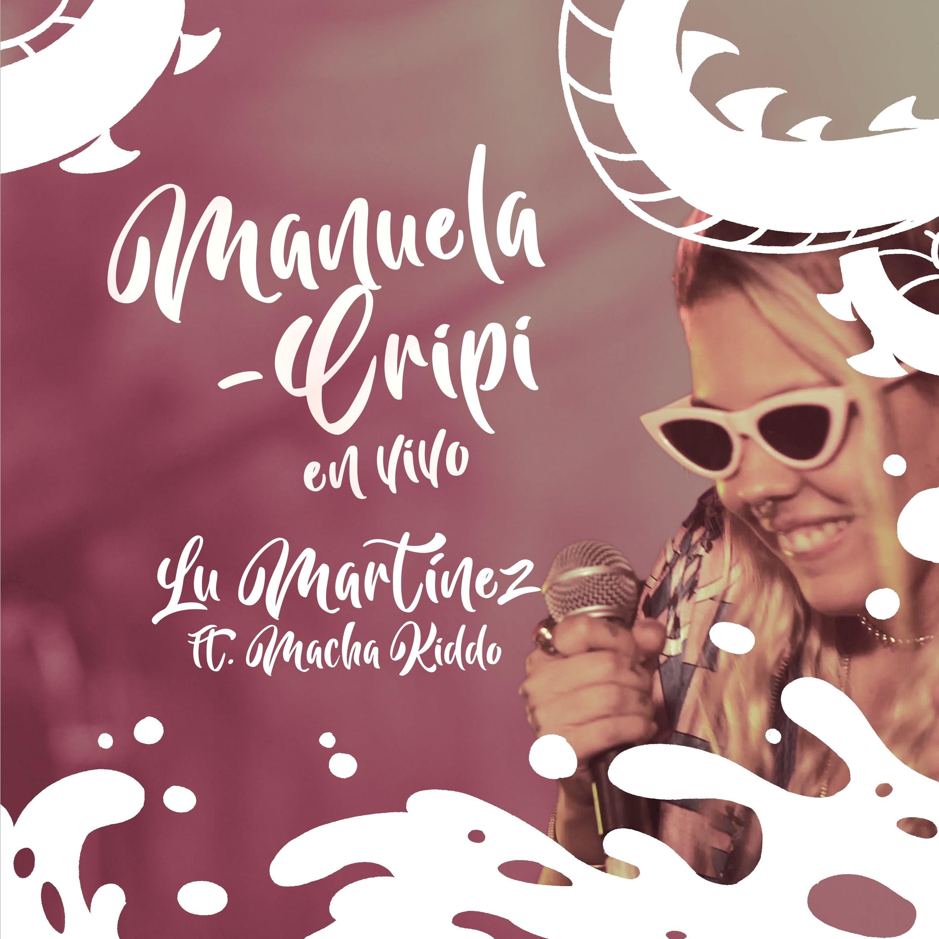 Lu Martínez - Manuela/Cripi (En Vivo)