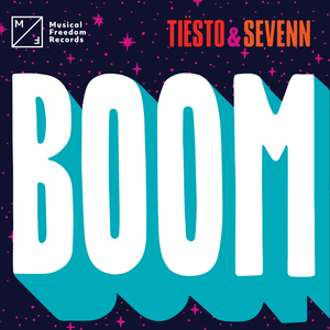 Boom 【Original Mix】 - Tiësto、Sevenn