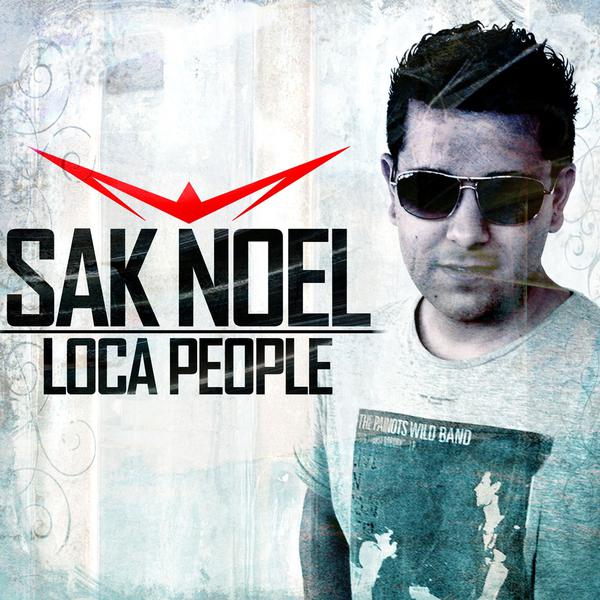 Sak Noel - Loca People (Clean Extended Version)