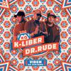 K-Liber - Viben (Dr. Rude Remix)