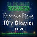 Karaoke Picks - 70's Classics Vol. 2