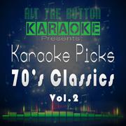 Karaoke Picks - 70's Classics Vol. 2