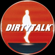 DIRTYTALK