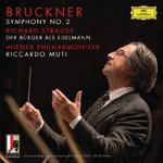 Bruckner: Symphony No.2 In C Minor, WAB 102 / R. Strauss: Der Bürger als Edelmann, Orchestral Suite,专辑