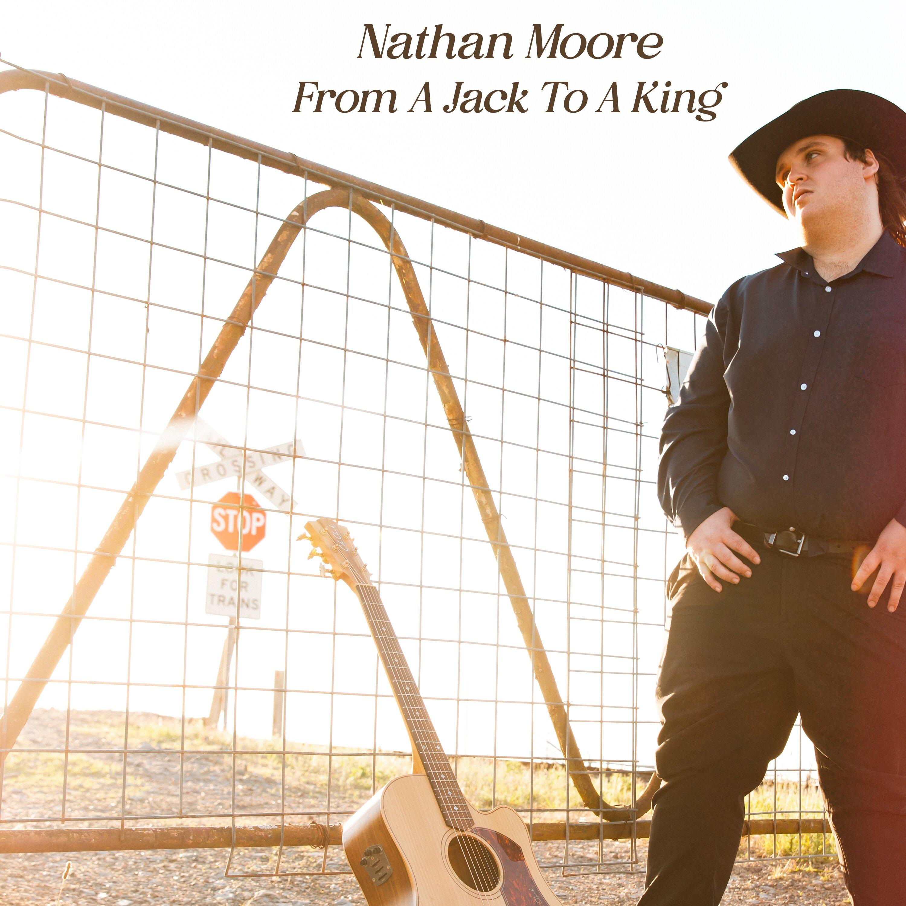 Nathan Moore - From a Jack to a King