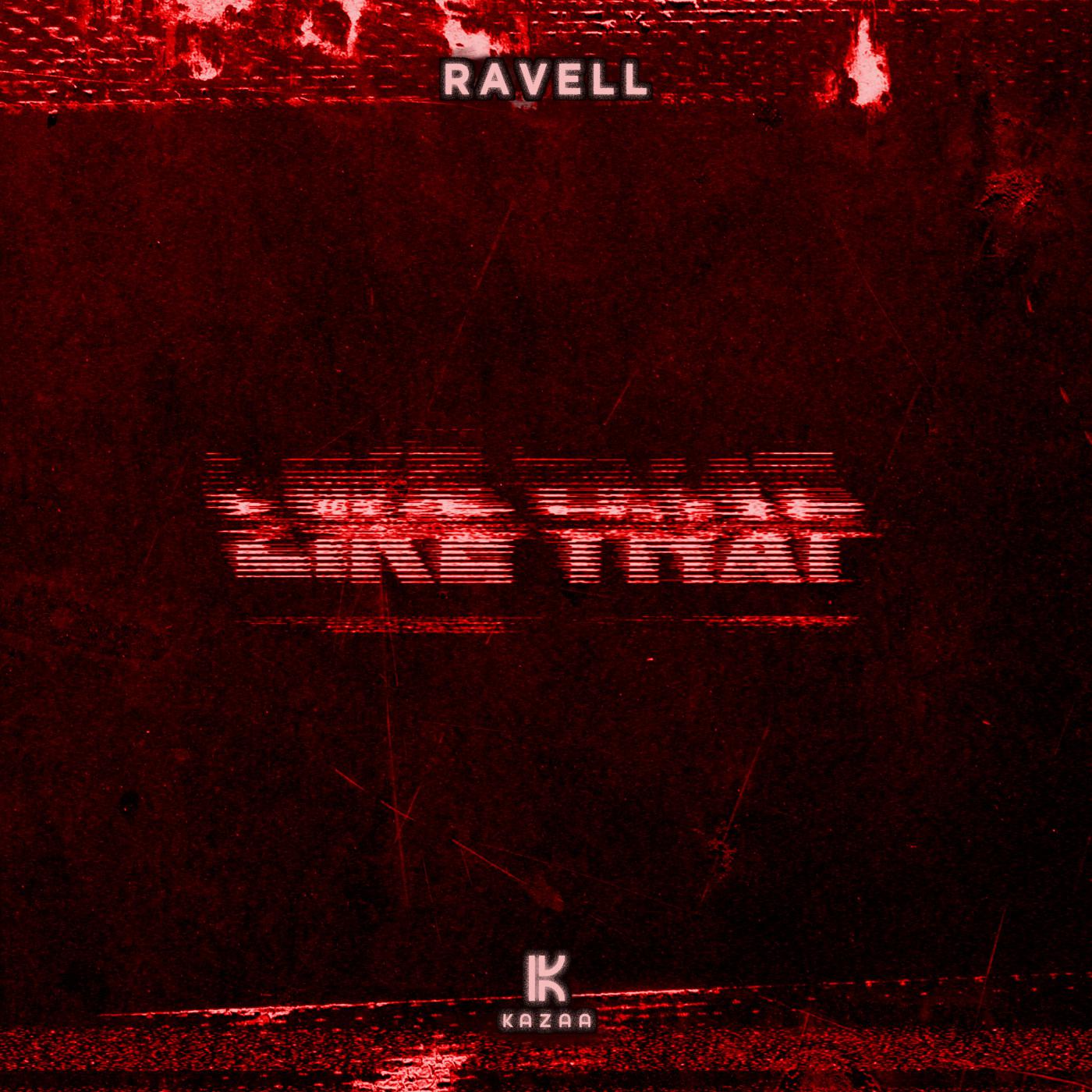 Ravell - Like That