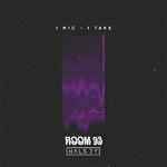 Room 93: 1 Mic 1 Take专辑