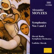 MOYZES: Symphonies Nos. 1 and 2