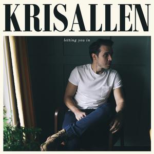 Kris Allen - Letting You In (消音版) 带和声伴奏 （升1半音）
