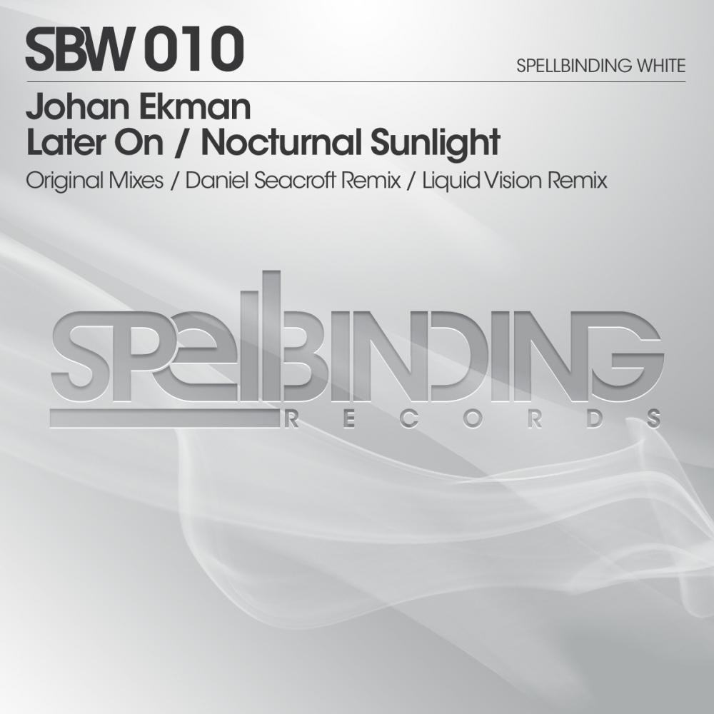 Later On / Nocturnal Sunlight