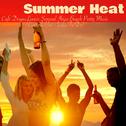 Summer Heat – Café DespaLovers Sensual Ibiza Beach Party Music (Compiled by Acido Ty Dj)专辑