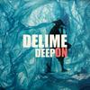 DELIME - Deep On