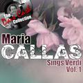 Callas Sings Verdi Vol. 1 - [The Dave Cash Collection]