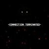 TheManBeHisLa - -Connection Terminated-