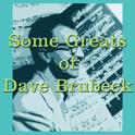 Some Greats of Dave Brubeck专辑