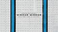 Mirror Mirror (Showtek 360 Blue Edit)专辑