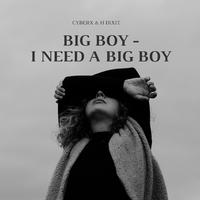 Big Boy - I need a Big boy it's cuffin season