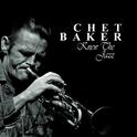 Chet Baker Knew the Jazz专辑