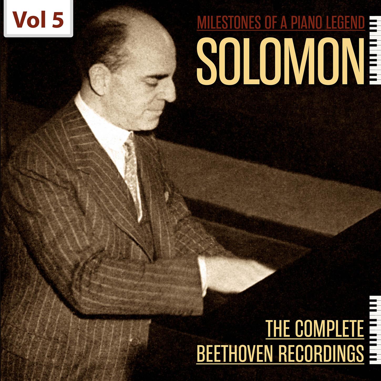 Milestones of a Piano Legend: Solomon, Vol. 5