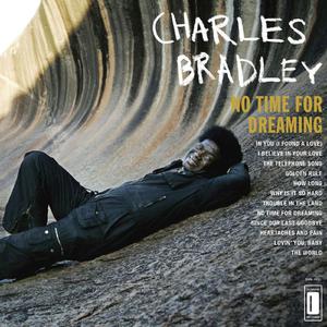Charles Bradley - Changes (From Big Mouth) (BB Instrumental) 无和声伴奏