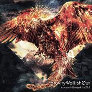 gravityWall / shØut