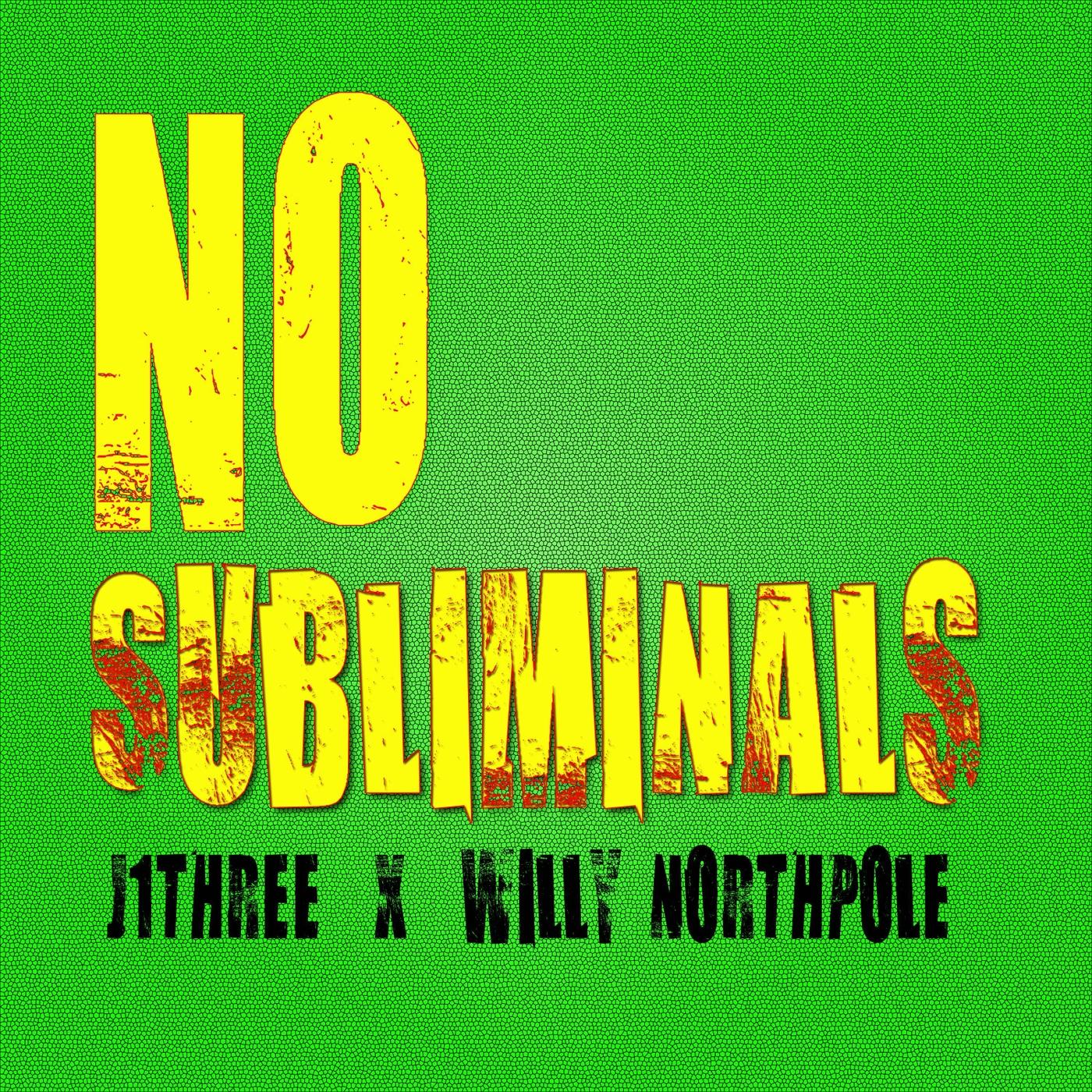 No Subliminals (feat. Marka)