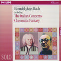 Brendel Plays Bach including The Italian Concerto & Chromatic Fantasy专辑