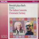 Brendel Plays Bach including The Italian Concerto & Chromatic Fantasy