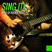 Sing It! King of Rock n Roll