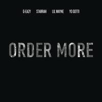 G-Eazy、Starrah - Order More