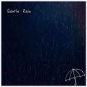 Gentle Rain专辑