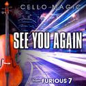 See You Again (From "Furious 7") [Cello Version]专辑