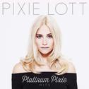 Platinum Pixie - Hits专辑