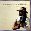 Michael Martin Murphey - The Yellow Rose of Texas