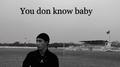 You don know baby专辑