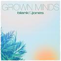 Grown Minds (KLar & PF Remix)专辑