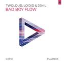 Bad Boy Flow专辑