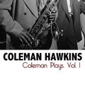 Coleman Plays, Vol. 1